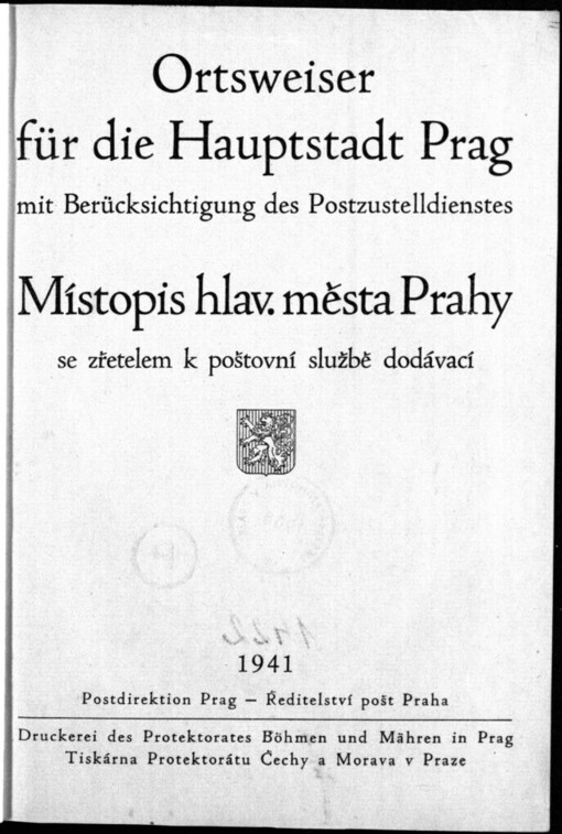 Ortsweiser für die Hauptstadt Prag mit Berücksichtigung des Postzustelldienstes: Místopis hlav. města Prahy se zřetelem k poštovní službě dodávací