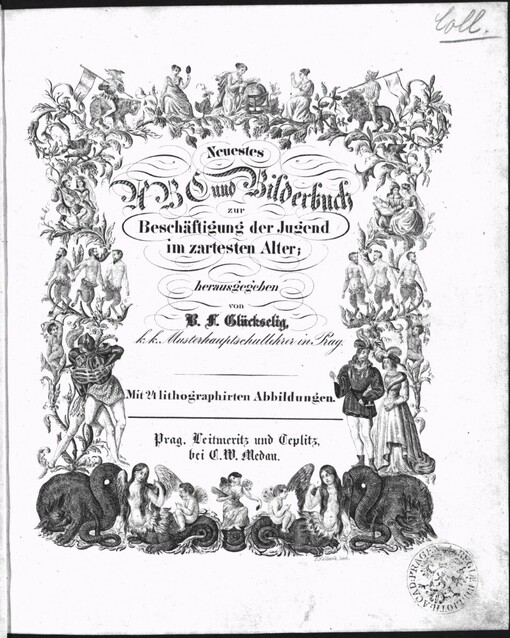 Neuestes ABC und Bilderbuch zur Beschäftigung der Jugend im zartesten Alter: mit 24 lithographierten Abbildungen