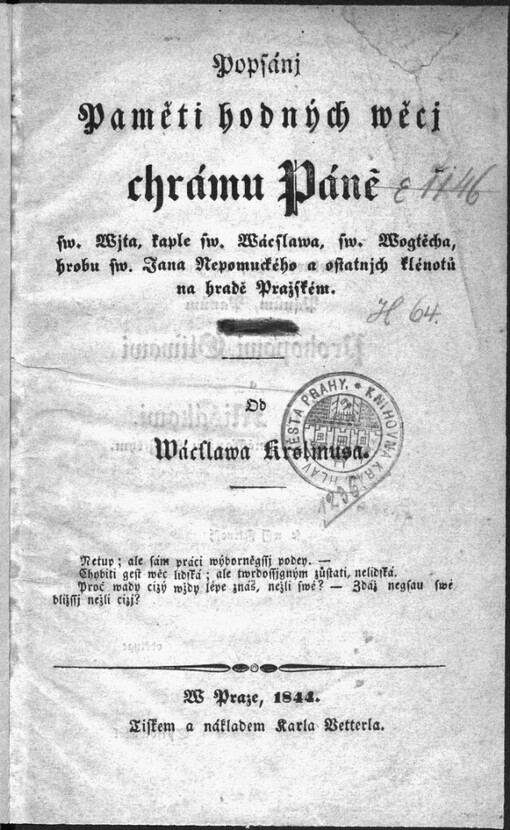 Popsání Paměti hodných wěcí chrámu Páně sw. Wjta, kaple sw. Wácslawa, sw. Wogtěcha, hrobu sw. Jana Nepomuckého a ostatních klénotů na hradě Pražském