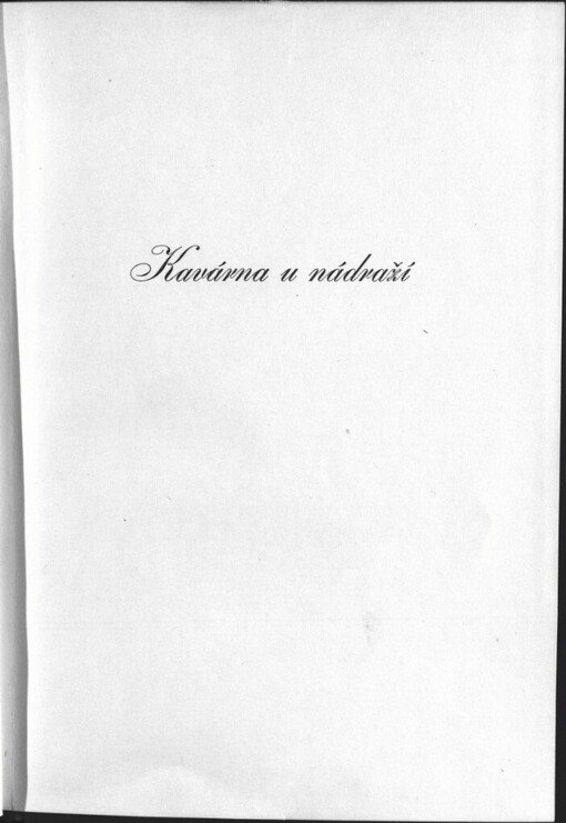 Kavárna u nádraží: 1808-1847