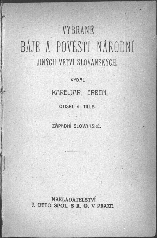 Vybrané báje a pověsti národní jiných větví slovanských: I. Západní slovanské