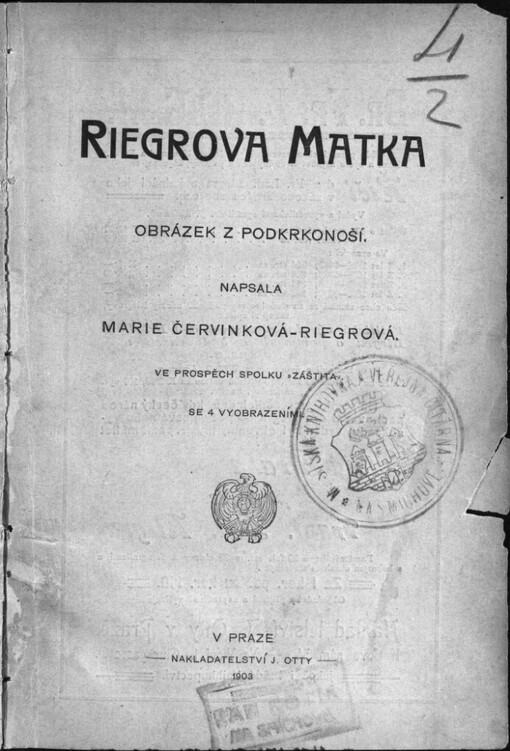 Riegrova matka: obrázek z Podkrkonoší