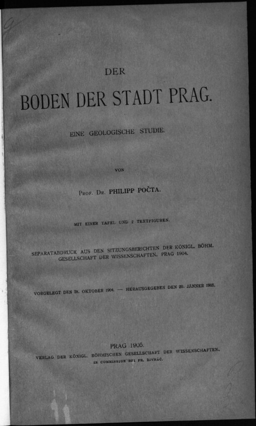 Der Boden der Stadt Prag: Eine geologische Studie : mit einer Tafel und 2 Textfiguren