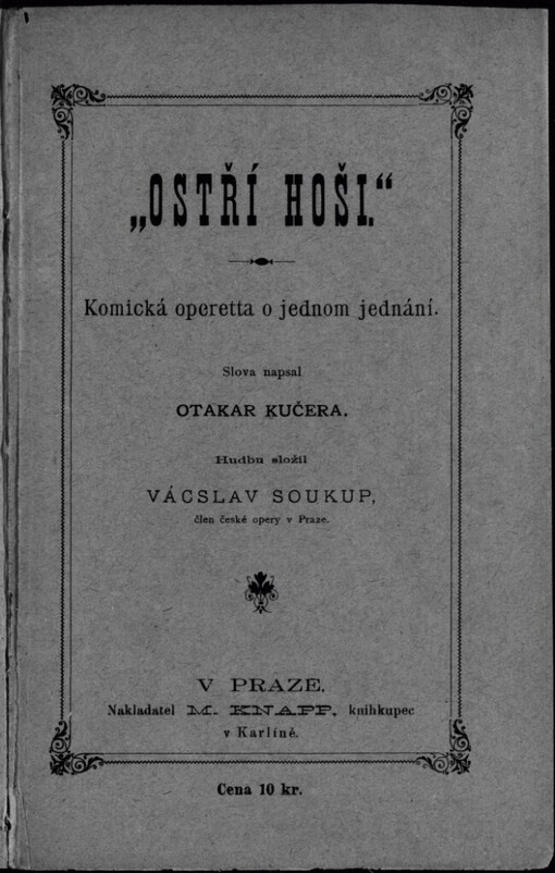 Ostří hoši: komická operetta o jednom jednání