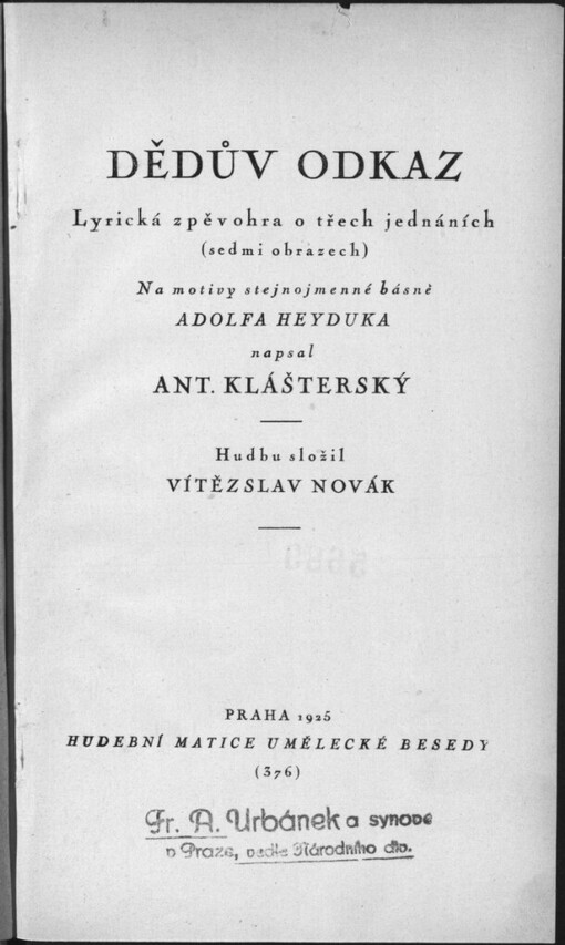 Dědův odkaz: lyrická zpěvohra o třech jednáních (sedmi obrazech)