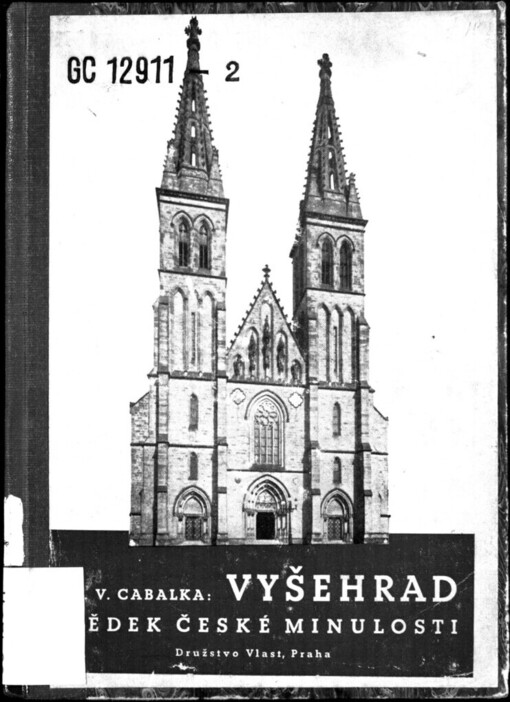 Vyšehrad, svědek české minulosti