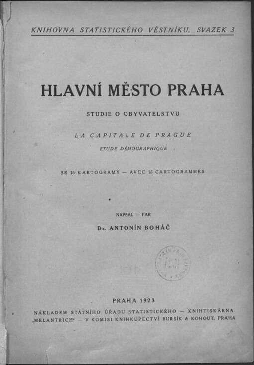 Hlavní město Praha :studie o obyvatelstvu = La capitale de Prague : etude démographique