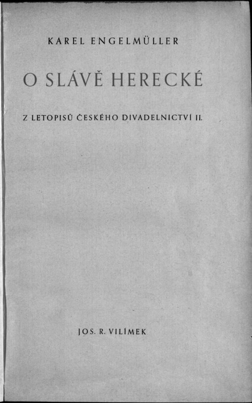 O slávě herecké: z letopisů českého divadelnictví II
