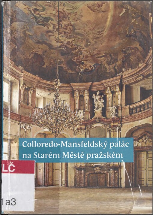 Colloredo-Mansfeldský palác na Starém Městě pražském
