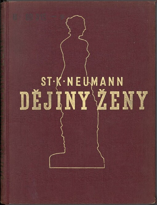 Dějiny ženy :populární kapitoly sociologické, etnologické a kulturně-historické.Sv. 3,Žena středověká a renesanční