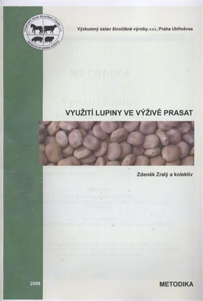 Využití lupiny ve výživě prasat :metodika