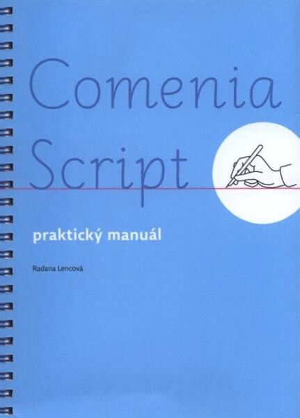 Comenia Script, praktický manuál - Kaligrafická forma