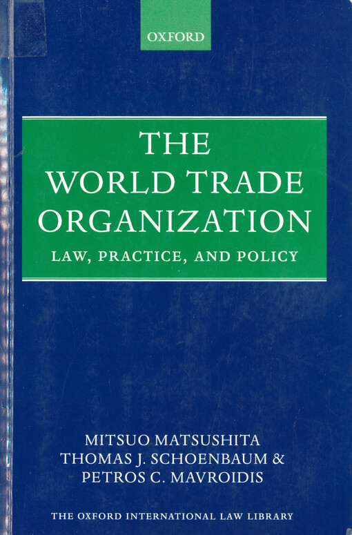 The world trade organization : law, practice, and policy