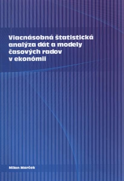 Viacnásobná štatistická analýza dát a modely časových radov v ekonómii