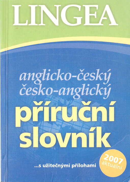 Anglicko-český, česko-anglický příruční slovník : --s užitečnými přílohami