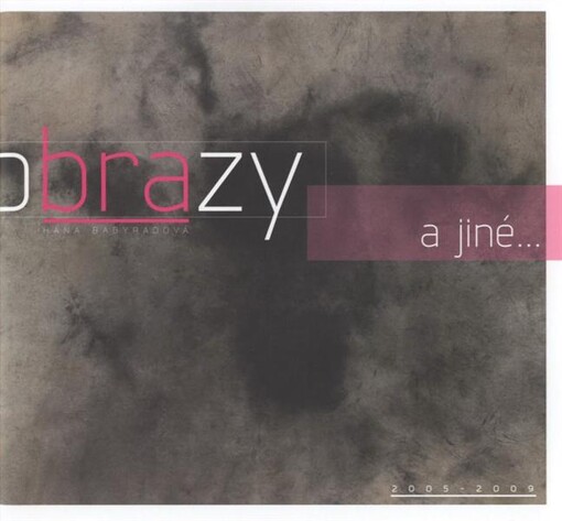 Hana Babyrádová :obrazy a jiné-- : 2005-2009 : Městské divadlo Brno - květen 2009, Muzeum Vyškovska - červen 2009, Janáčkovo divadlo - říjen 2009