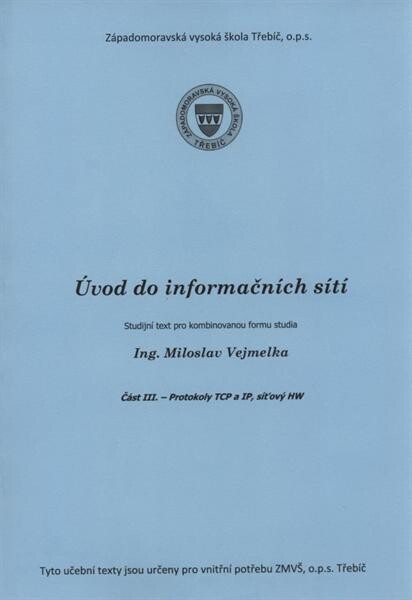 Úvod do informačních sítí :studijní opora disciplíny 