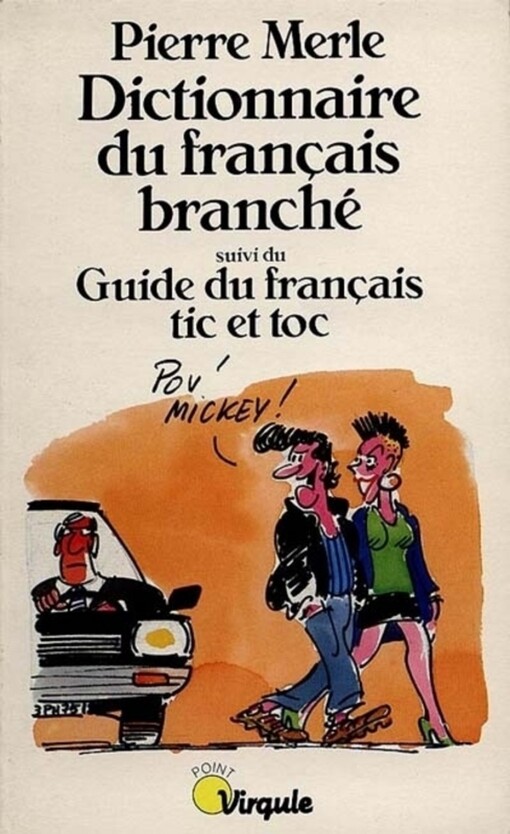 Dictionnaire Du Francais Branche (French Edition)