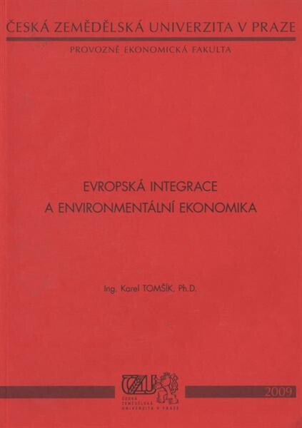 Evropská integrace a environmentální ekonomika