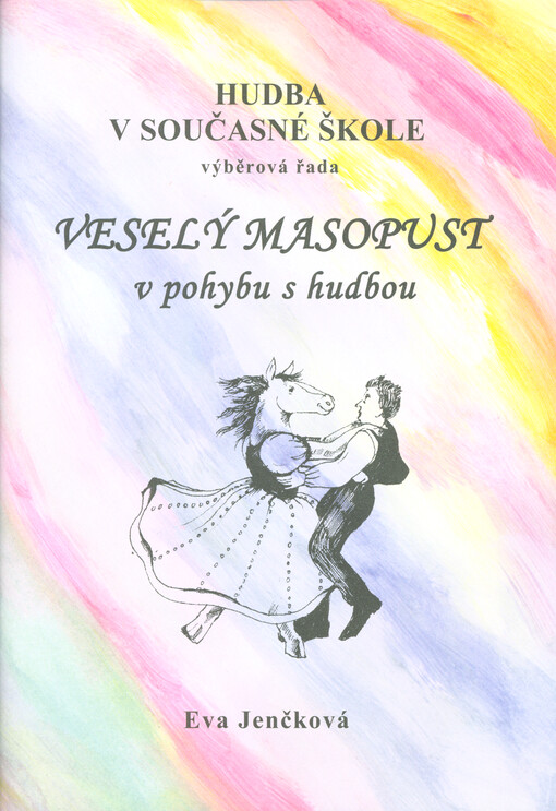 Veselý masopust v pohybu s hudbou