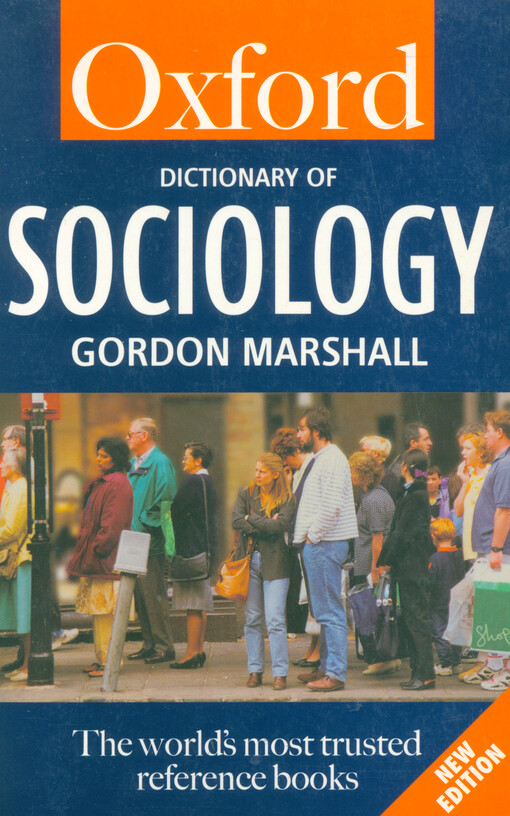 A dictionary of sociology ; edited by Gordon Marshall