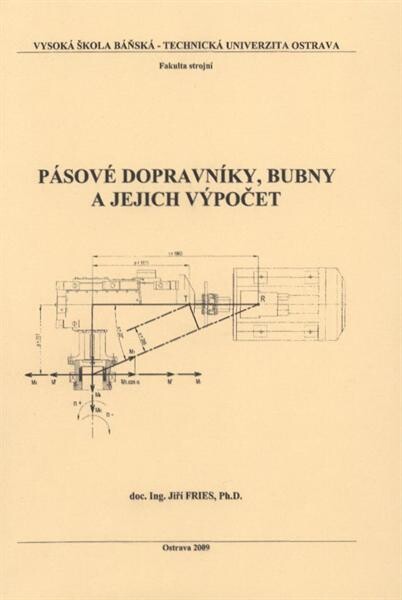 Pásové dopravníky, bubny a jejich výpočet