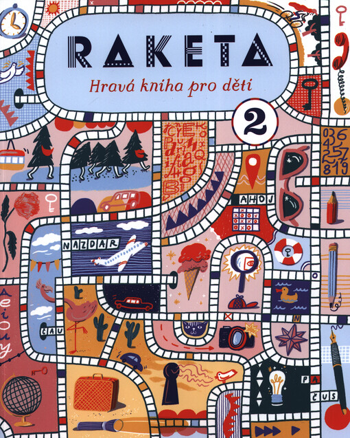 Raketa : hravá kniha pro děti