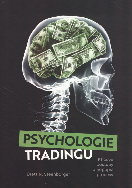 Psychologie tradingu : klíčové postupy a nejlepší procesy