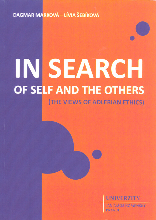 In search of self and the others : (the views of Adlerian ethics)