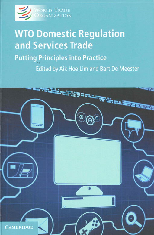 WTO domestic regulation and services trade : putting principles into practice