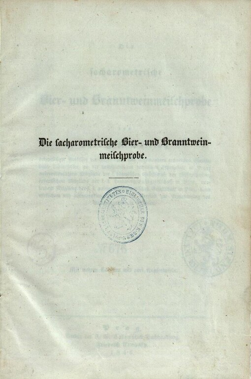 
  Die sacharometrische Bier- und Branntweinmeischprobe
  