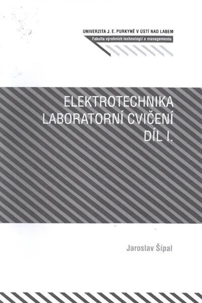 Elektrotechnika : laboratorní cvičení