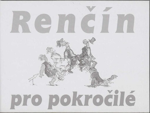 Renčín pro pokročilé