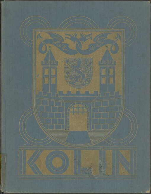 Kolín, město a okres: [monografie