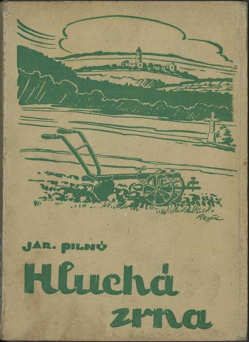 Hluchá zrna: román