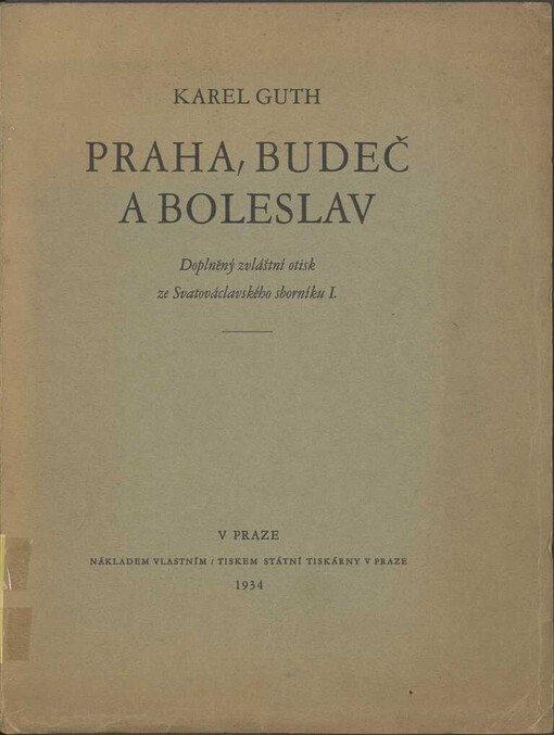 Praha, Budeč a Boleslav