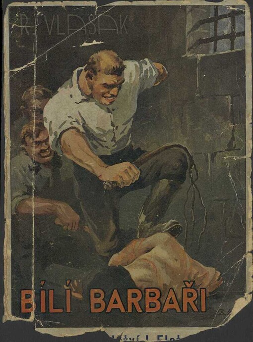 Bílí barbaři: román ruských zajatců