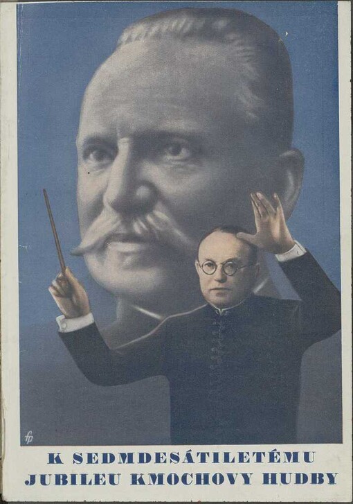 K sedmdesátiletému jubileu Kmochovy hudby