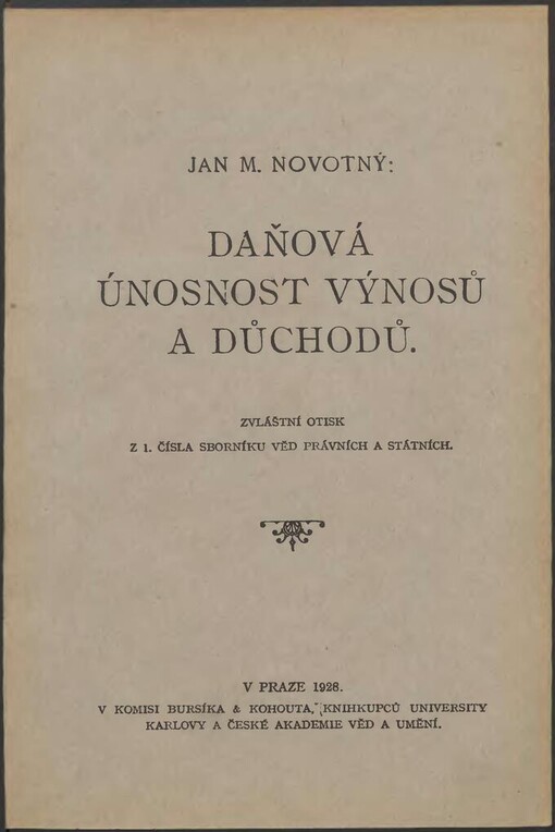 Daňová únosnost výnosů a důchodů / Jan M. Novotný