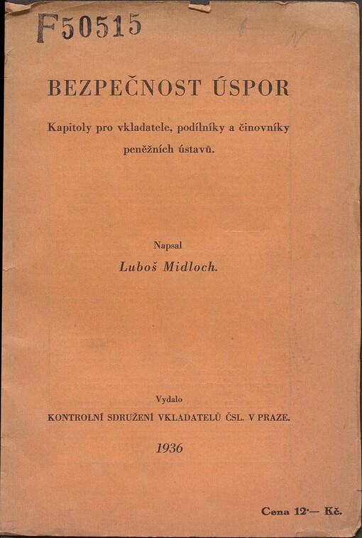 Bezpečnost úspor: kapitoly pro vkladatele, podílníky a činovníky peněžních ústavů