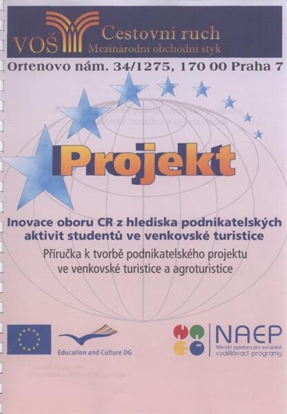 Příručka k tvorbě podnikatelského projektu ve venkovské turistice a agroturistice