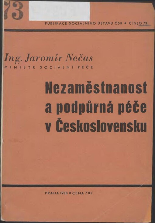 Nezaměstnanost a podpůrná péče v Československu / Jaromír Nečas