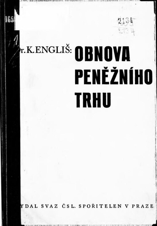Obnova peněžního trhu : předneseno na shromáždění spořitelen ve Svazu československých spořitelen dne 23. června 1934