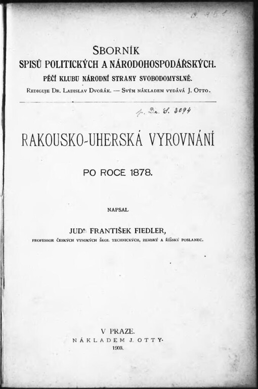Rakousko-uherská vyrovnání po roce 1878 / napsal František Fiedler