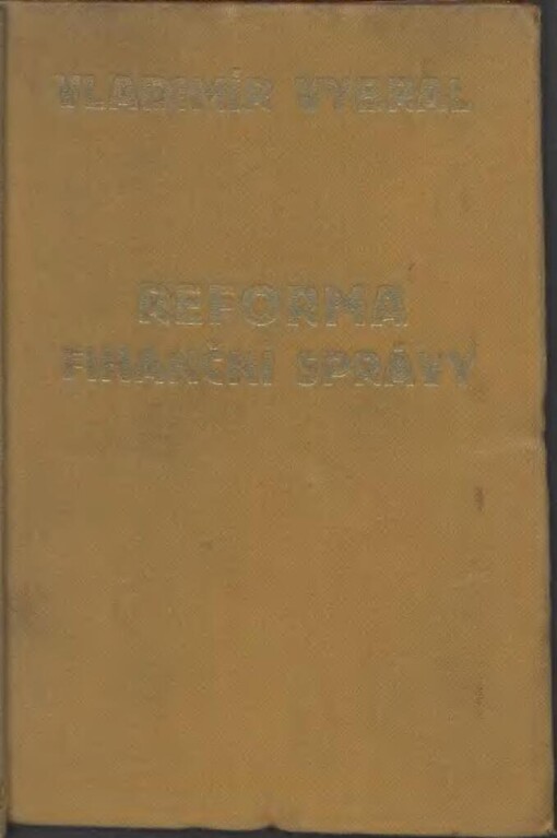 Reforma finanční správy / Vladimír Vybral