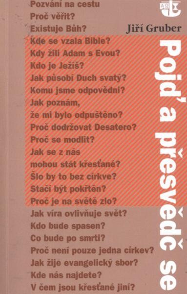 Pojď a přesvědč se