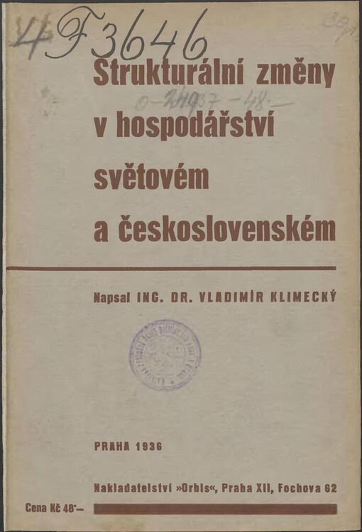 Strukturální změny v hospodářství světovém a československém / napsal Vladimír Klimecký