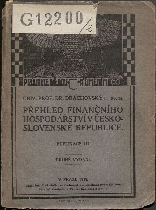 Přehled finančního hospodářství v československé republice : [Druhé doplňky podle stavu v dubnu 1920]