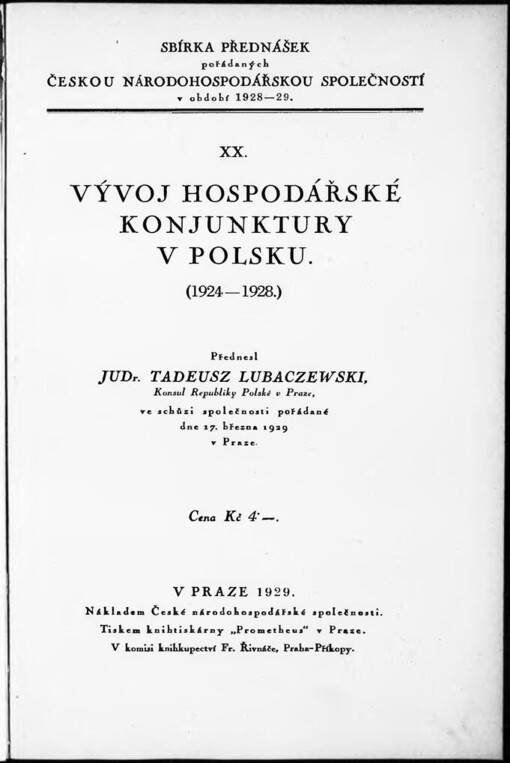 Vývoj hospodářské konjunktury v Polsku : 1924-1928: přednesl Tadeusz Lubaczewski ve schůzi společnosti pořádané dne 17. března 1929 v Praze