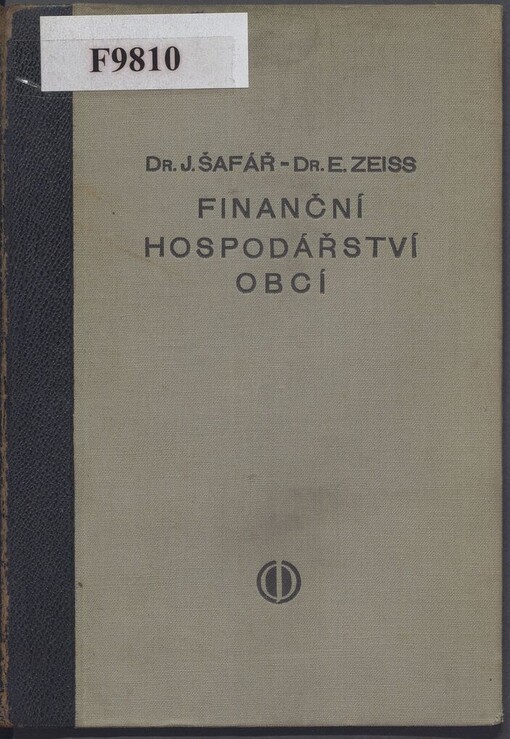 Finanční hospodářství obcí: soubor platných předpisů, doplněný zákony, vládními nařízeními, judikaturou Nejvyššího správního soudu a Nejvyššího soudu